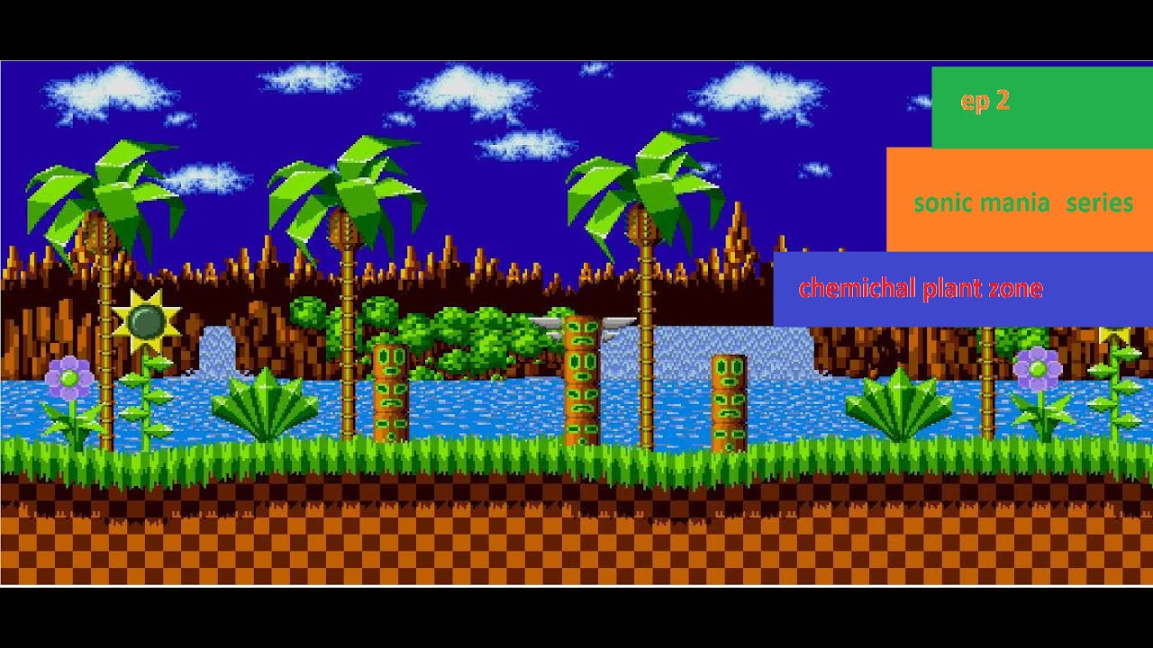 sonic mania series ep 2 chemichal plant