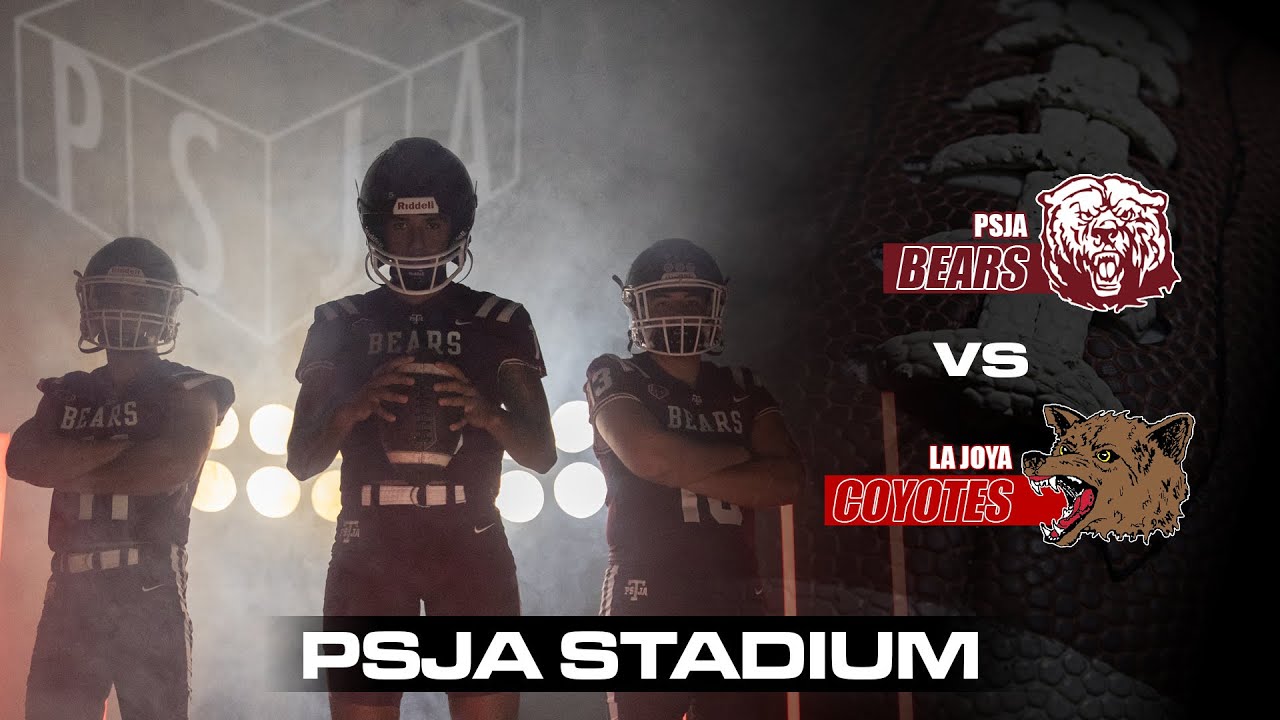 PSJA Bears vs La Joya Coyotes