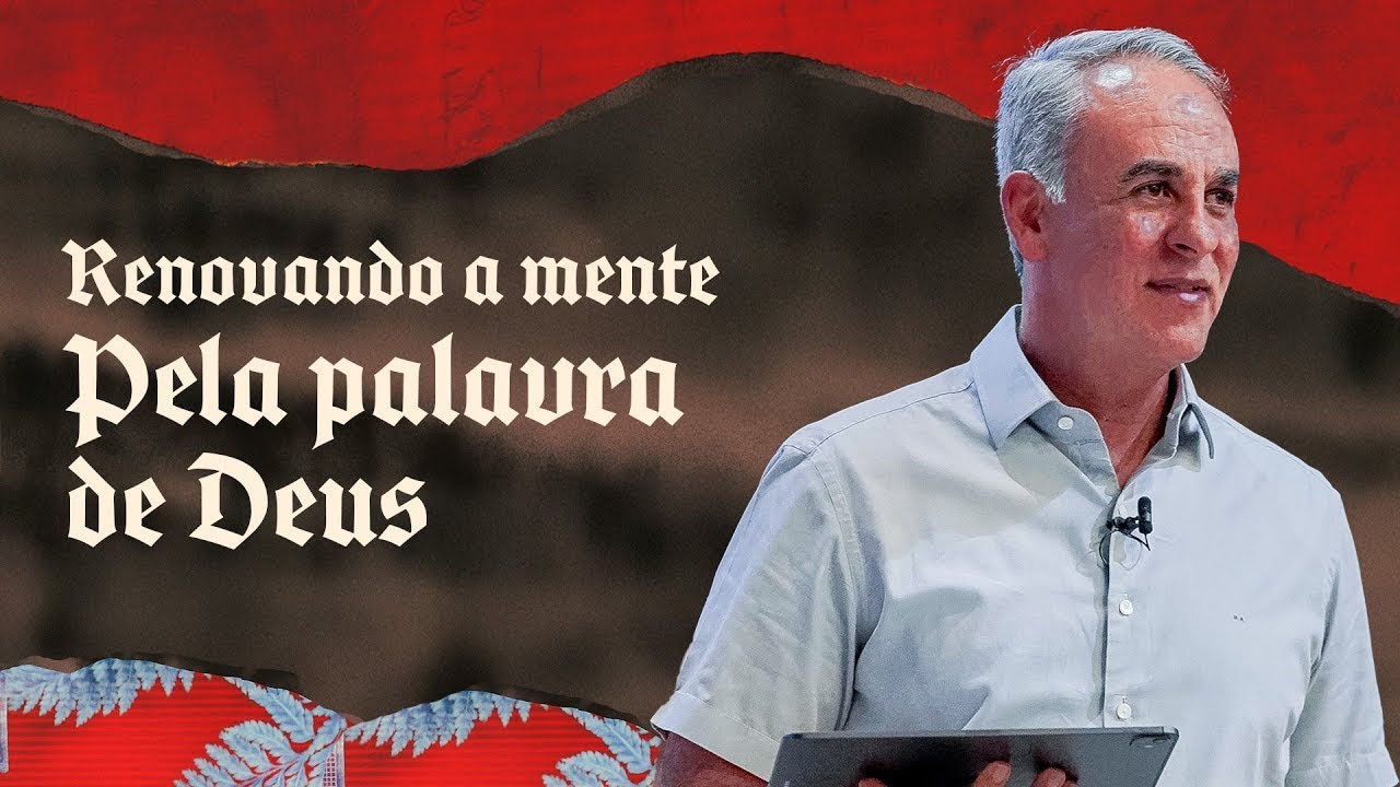 COLOCANDO A NOSSA MENTE NO ALTAR DA PALAVRA DE  DEUS I Humberto Albuquerque