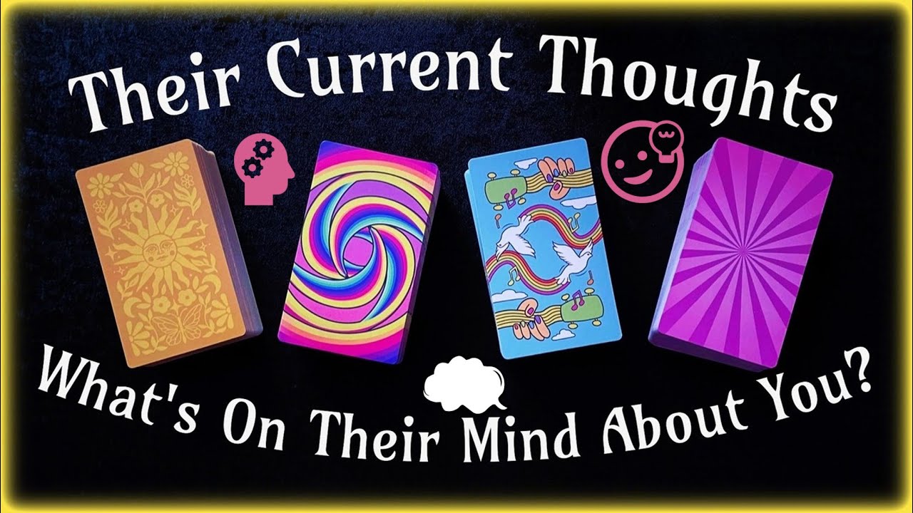 🔮 Their Current Thoughts 🩷😲 What's On Their Mind About You? 💭 Pick A Card Tarot Reading 🔮