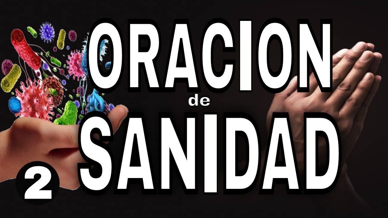 Oracion de Sanidad para los enfermos cristiana