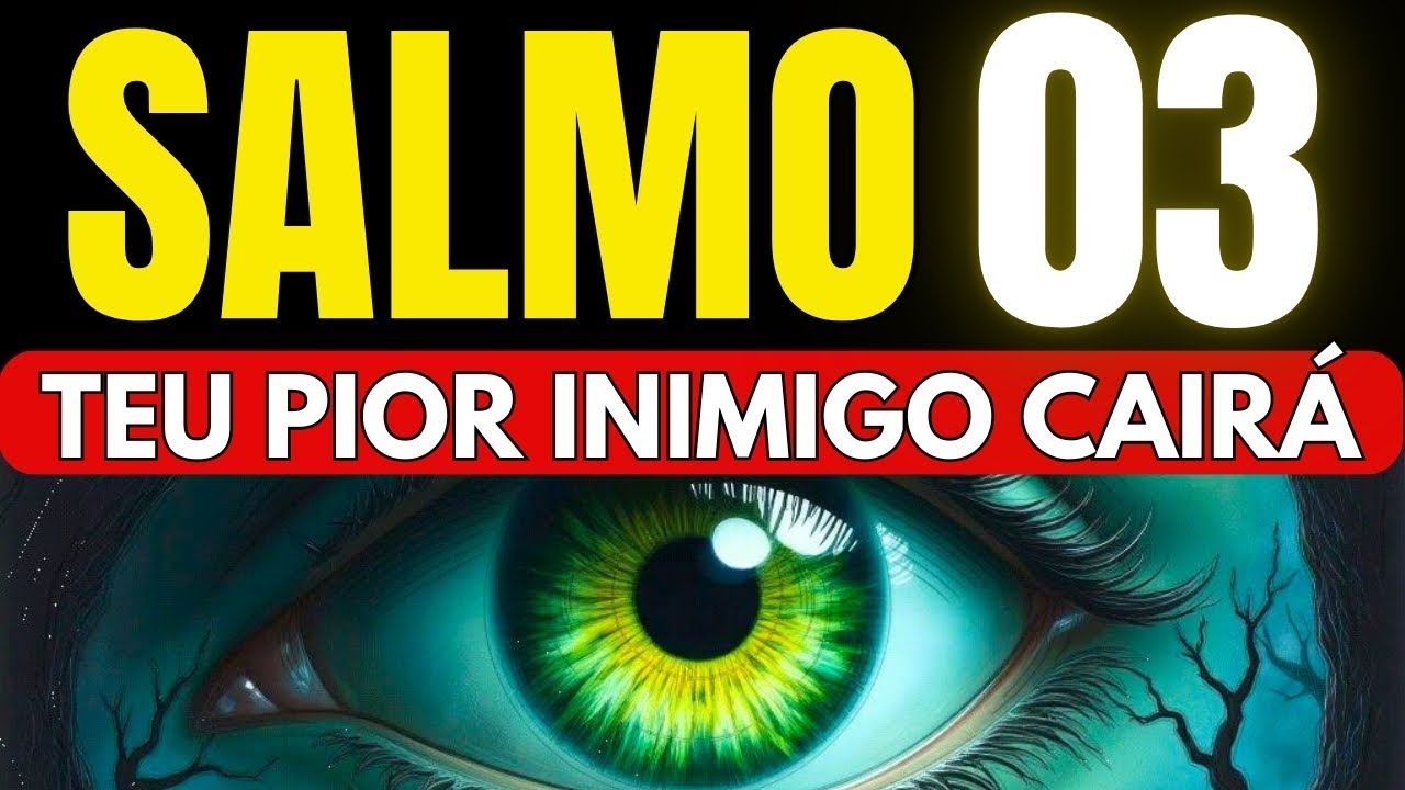 O ÚNICO SALMO QUE DESTRÓI AMARRAS, INVEJA, INIMIGOS, BRUXARIAS E MALDIÇÕES. SALMO 3