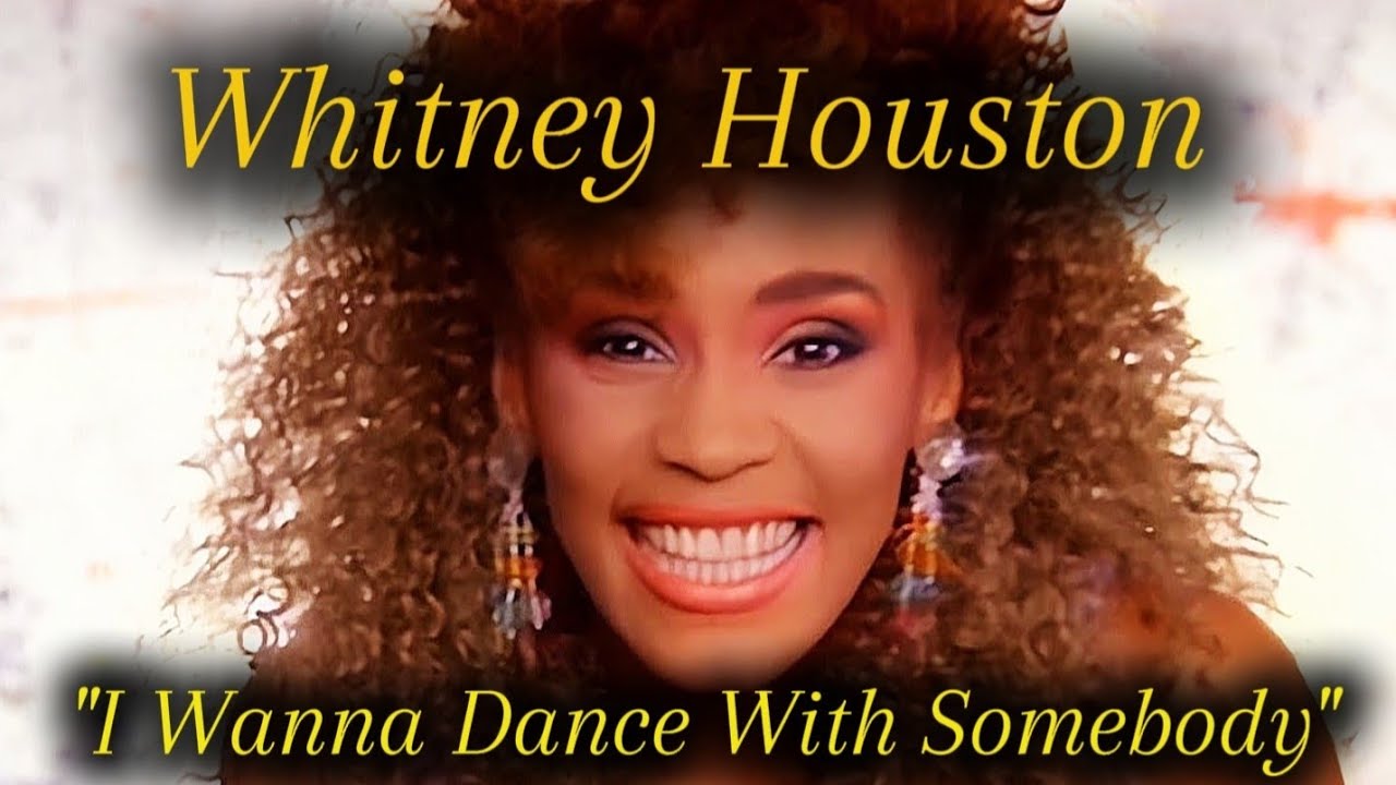 Whitney Houston - I Wanna Dance With Somebody (Who Loves Me)