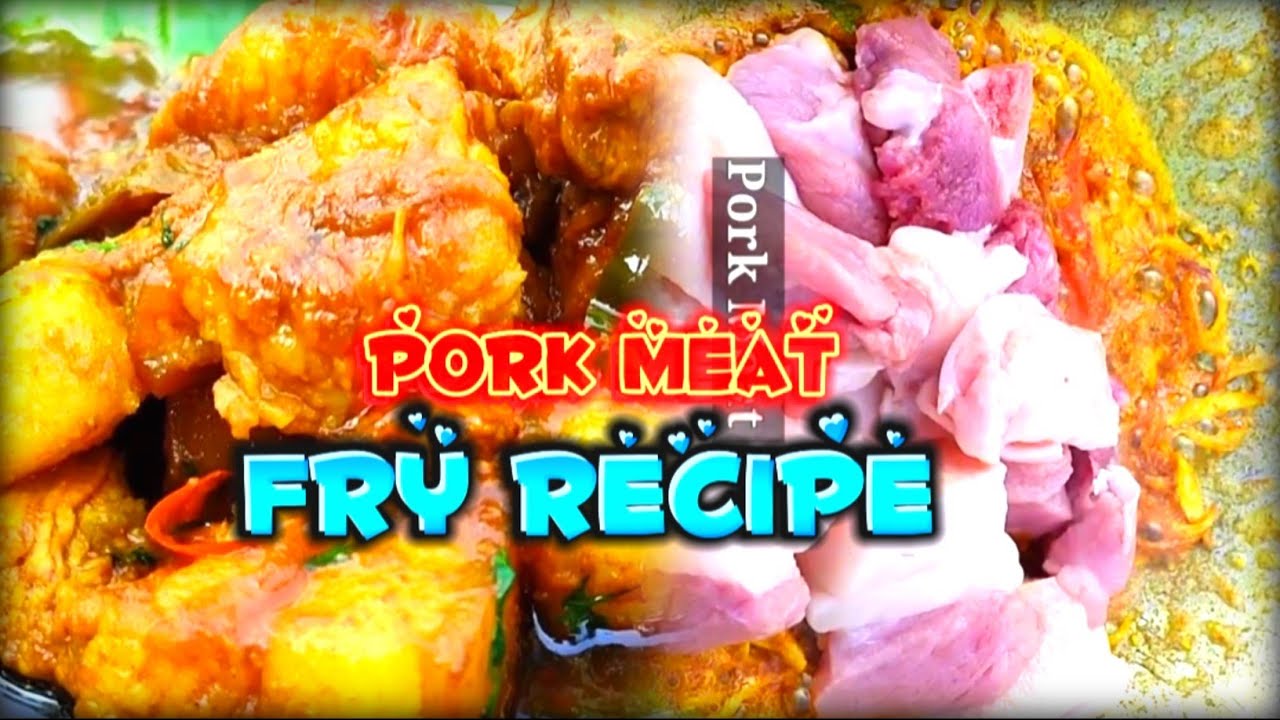 Pig Meat Fry Recipe Kaise Banaye||Pork Meat Fry Recipe||Home Cooking Videos||How To Make Pork Fry