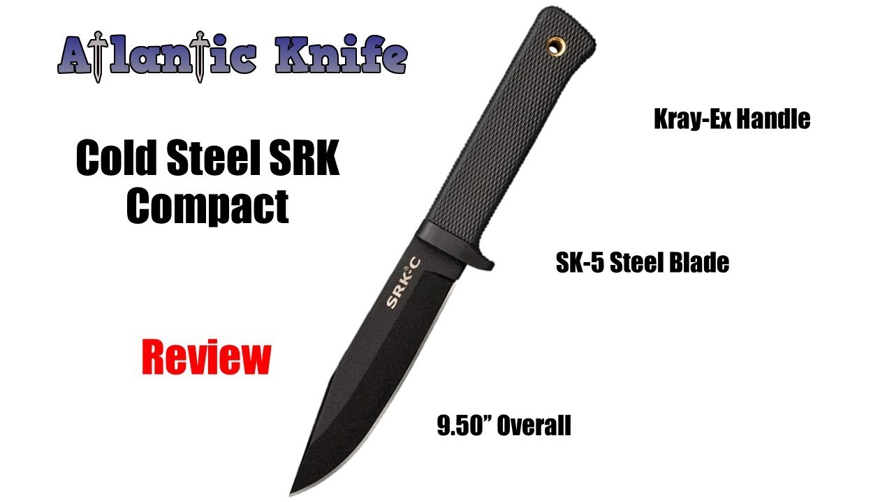 Обзор ножа с фиксированным клинком Cold Steel SRK Compact | Atlantic Knife Reviews 2020