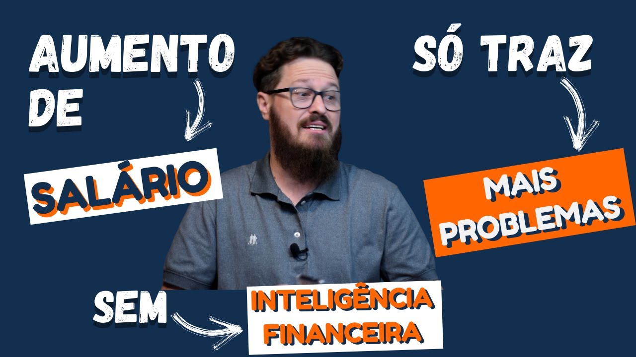 INTELIGÊNCIA FINANCEIRA dá mais PODER de COMPRA do que Aumento de Salário