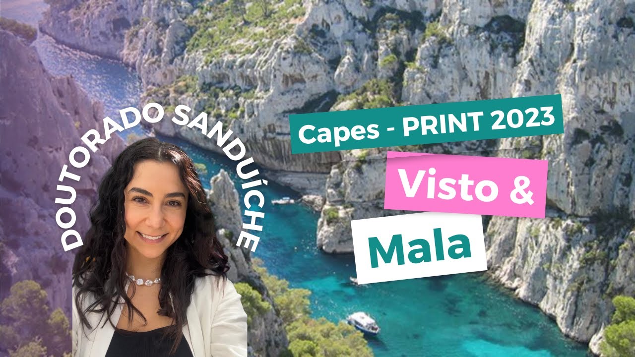 Doutorado Sanduíche - Capes PRINT 2023: Visto Francês e Mala