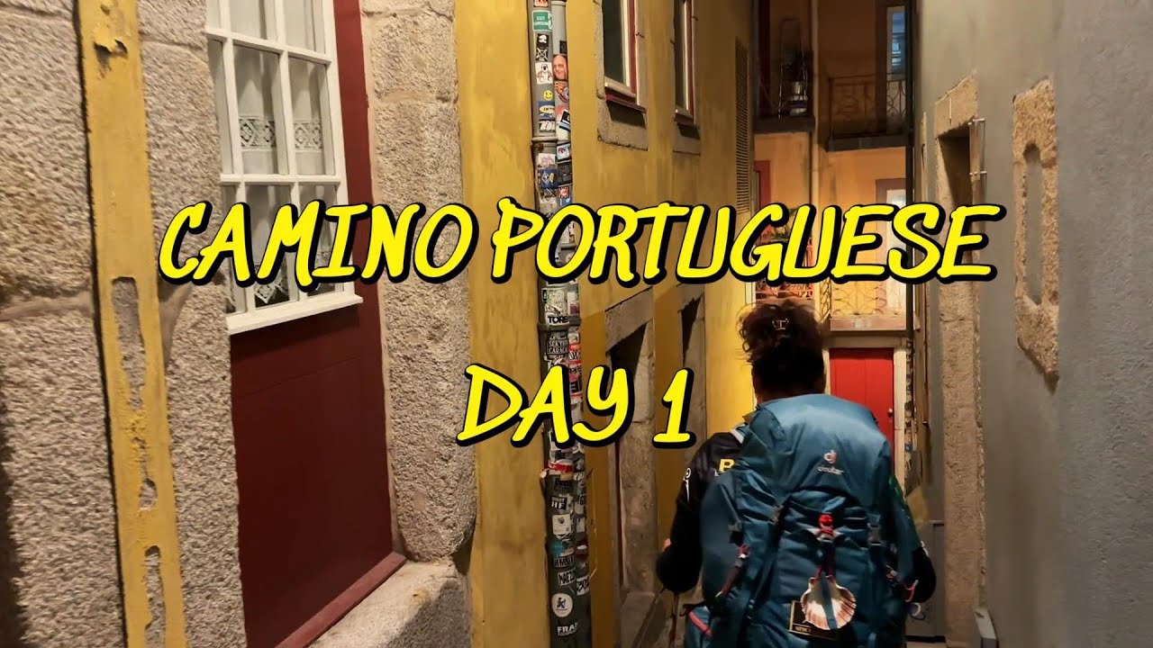 Camino Portuguese Central day 1