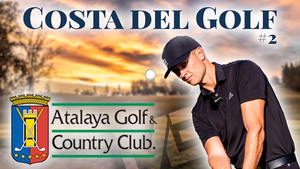 Can I Beat My Best Ever Round at Atalaya Golf Club? - Costa Del Golf