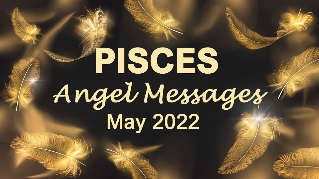 PISCES ANGEL MESSAGES 