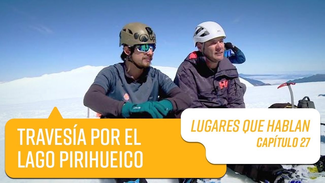 Capítulo 27 | Lugares Que Hablan 2019