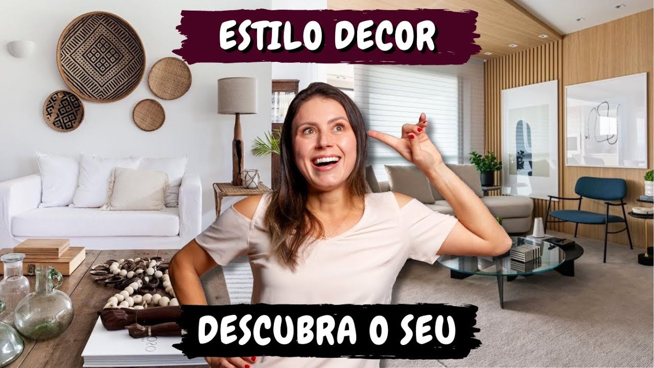 COMO DESCOBRIR O SEU ESTILO DE DECORAÇÃO