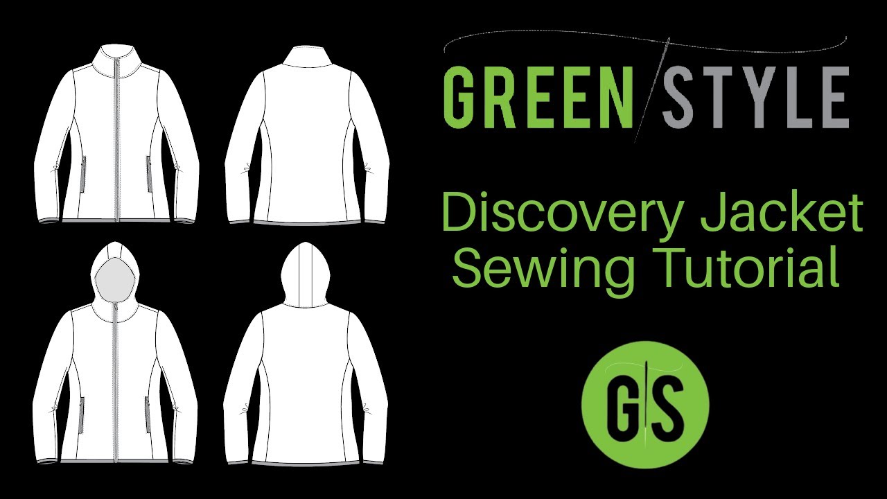 Greenstyle Discovery Jacket Sewing Tutorial