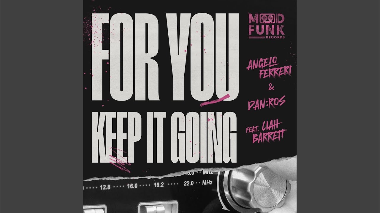 For You 'Keep It Going' (Original Vocal)