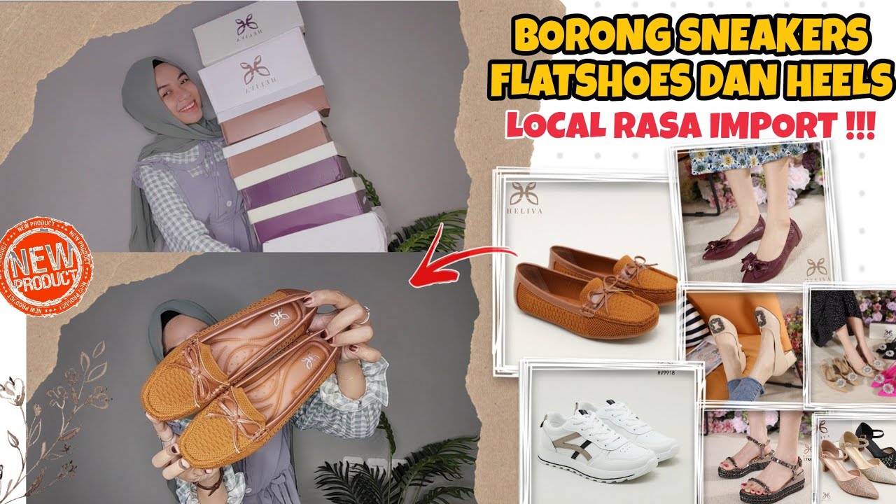 SHOPEE HAUL SNEAKERS/FLATSHOES DAN HEELS LOCAL RASA IMPORT !!! HELIVA ORIGINAL BRAND LOCAL