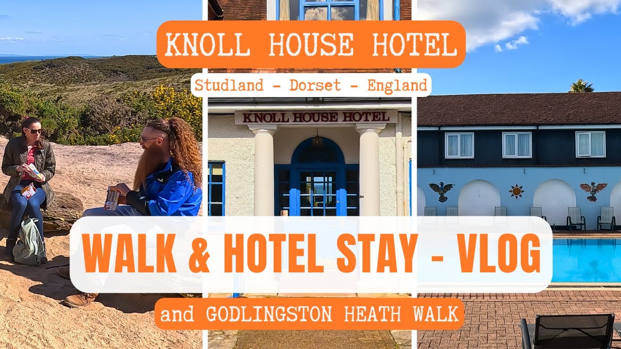 KNOLL HOUSE HOTEL REVIEW VLOG in  STUDLAND, DORSET (England)