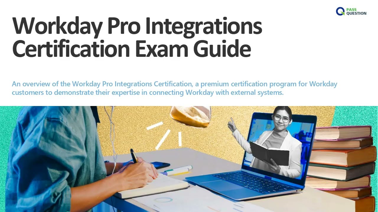 Workday Pro Integrations Certification Exam Prep & Practice Questions