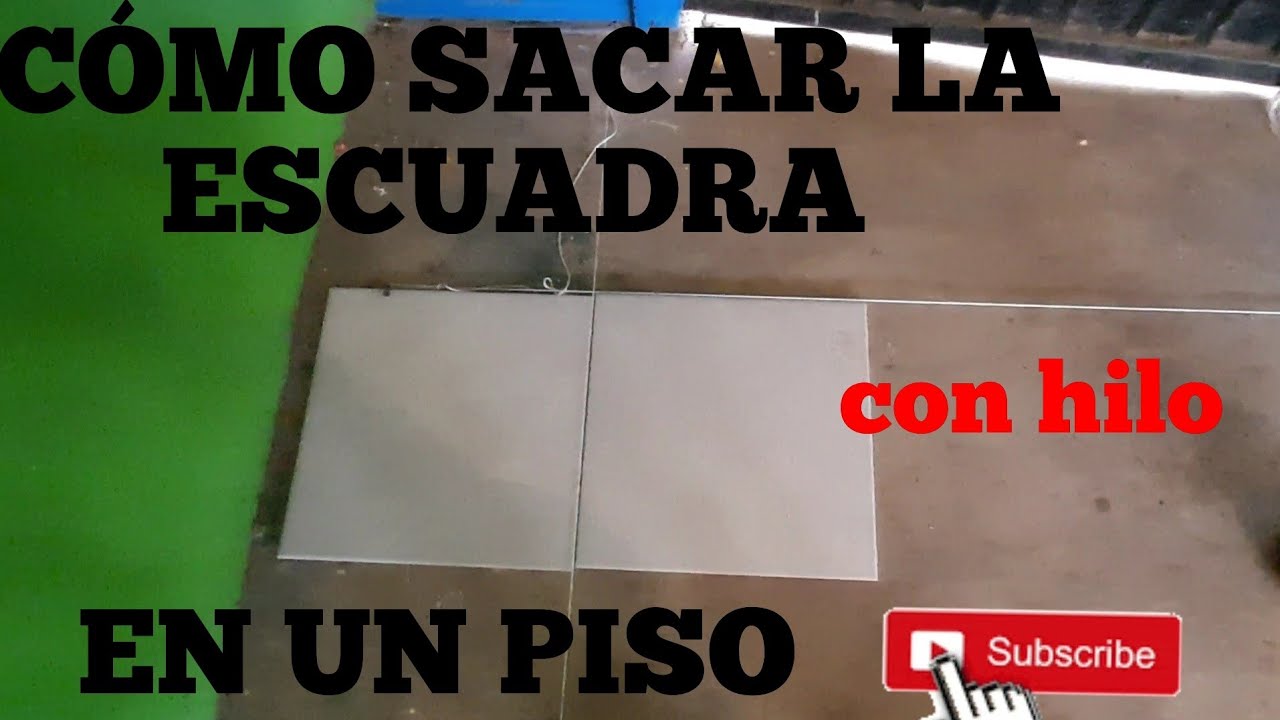 CÓMO ESCUADRAR PARA INSTALAR LOSETA CERÁMICA