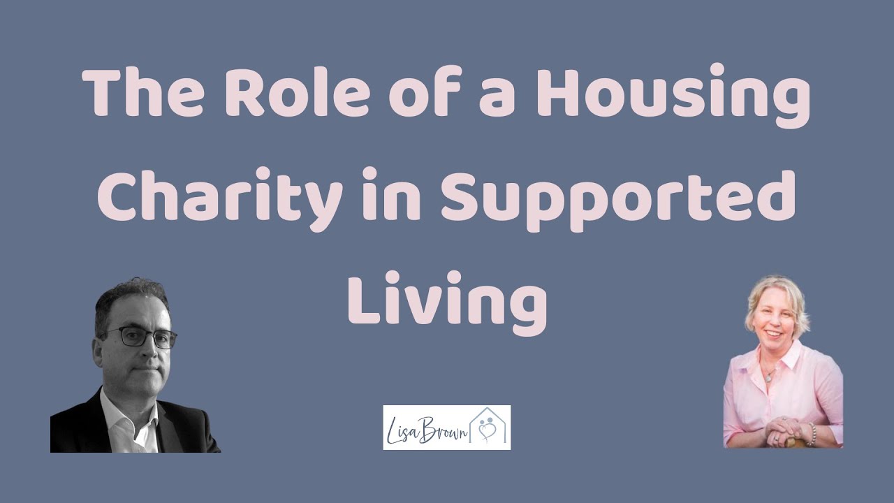 The Role of a Housing Charity in Supported Living