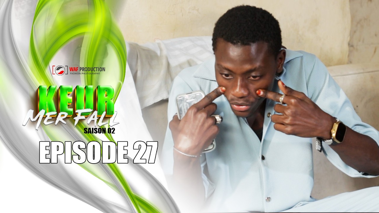 Keur Mer Fall s2 EPISODE 27