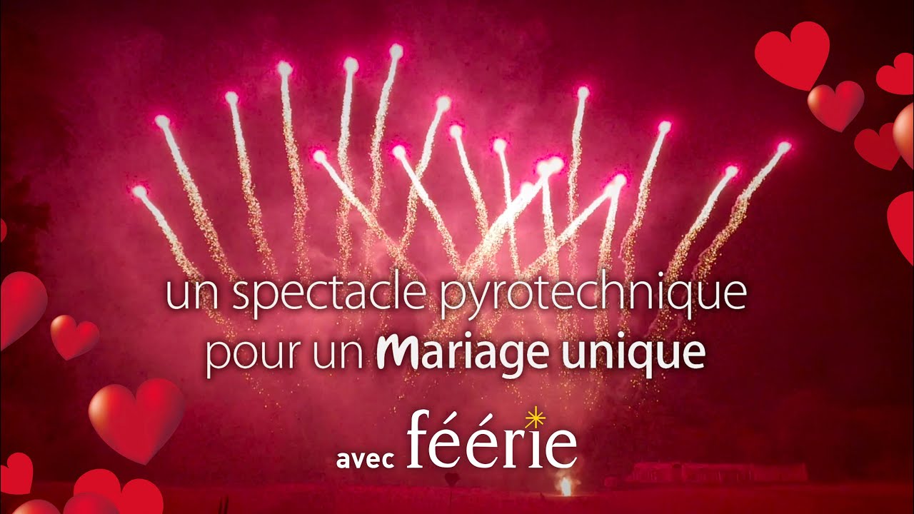 Un feu d'artifice pour votre mariage avec f&eacute;&eacute;rie