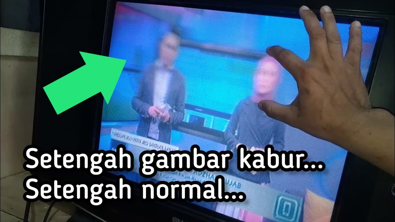 Bukan Soket RGB.. Memperbaiki TV tabung sebagian gambar buram kabur..
