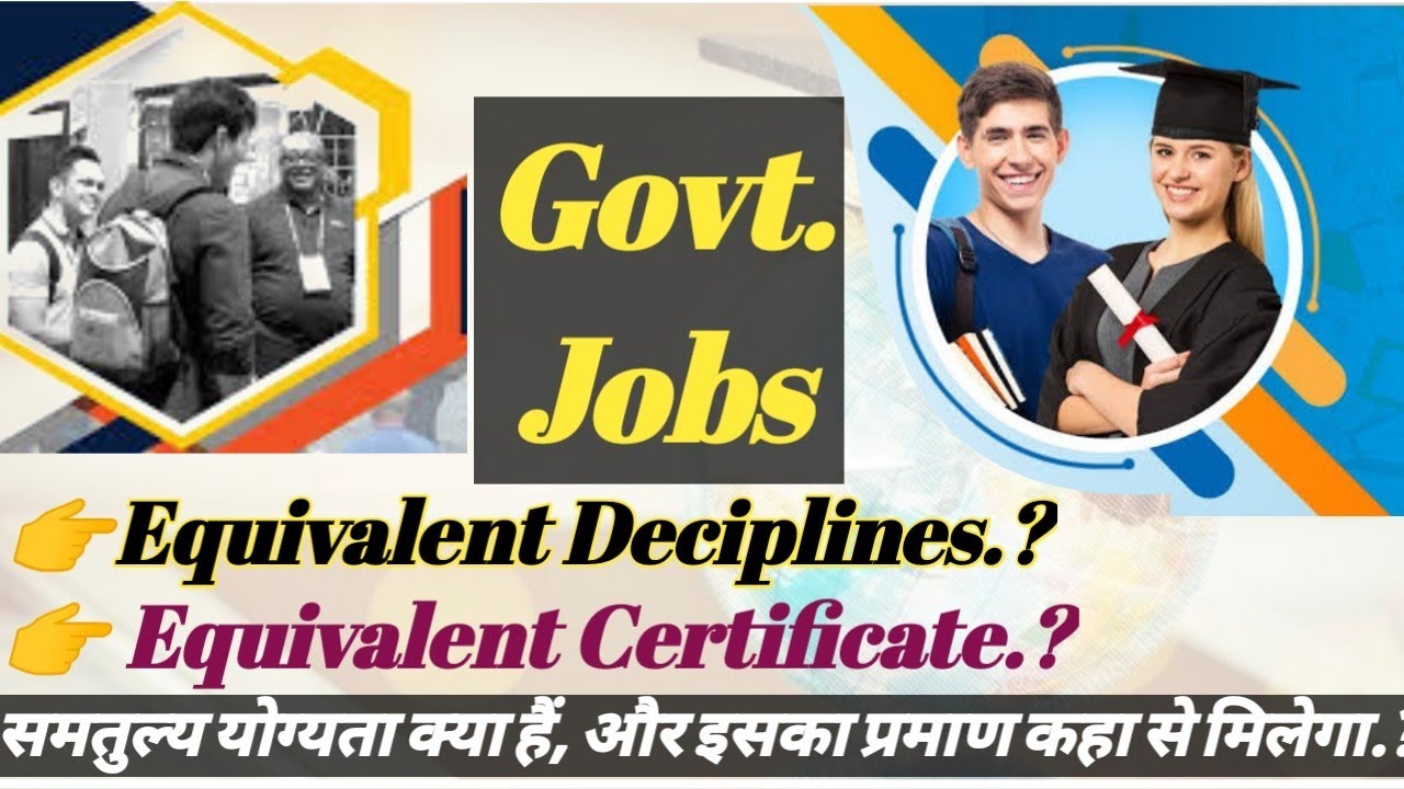What is meaning of Equivalent Qualification I How to check equivalency of Quantification
