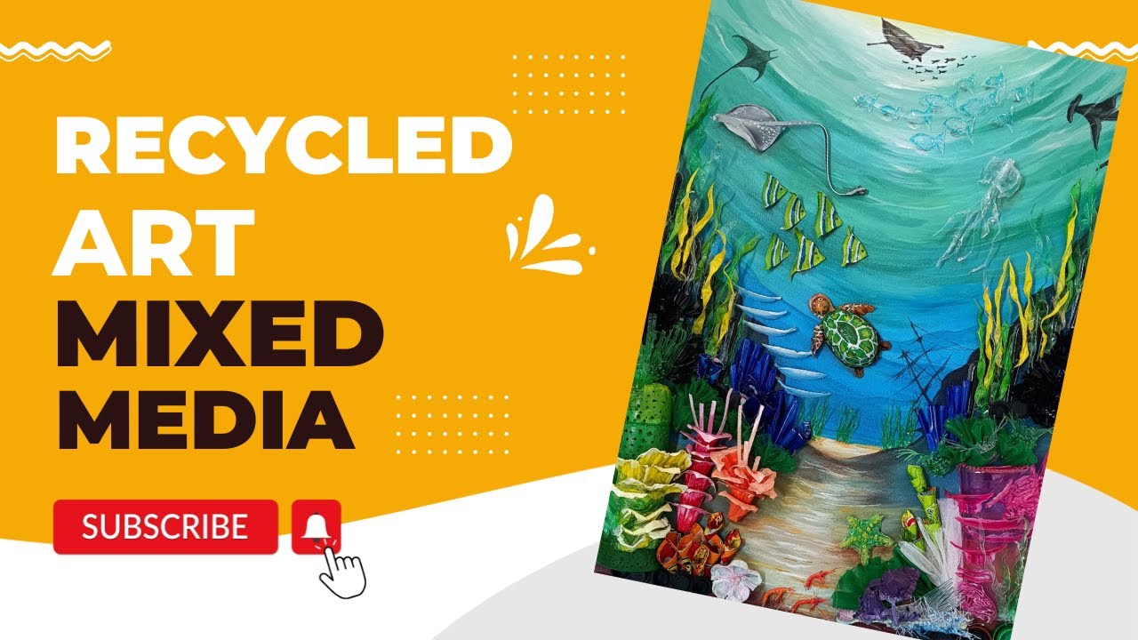 Recycled Art- Mixed Media #plasticwaste #recycledartsandcrafts