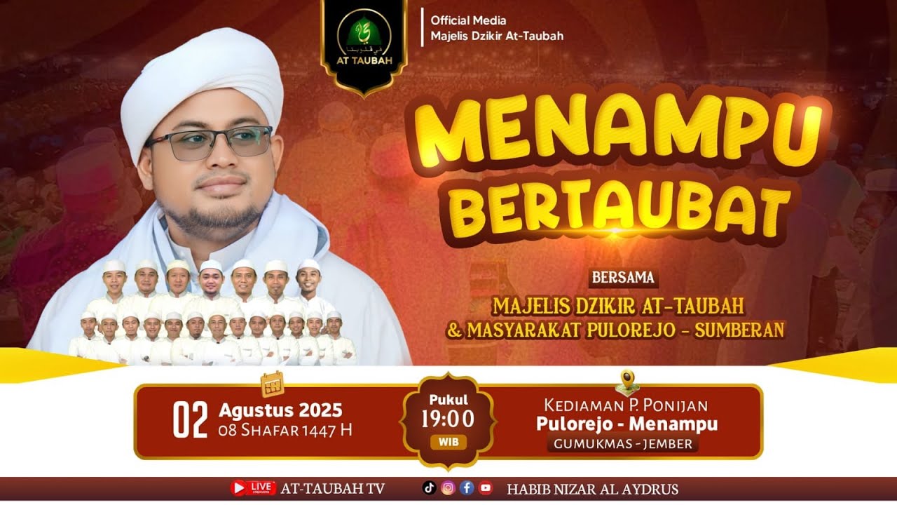 🔴LIVE : MAJELIS AT-TAUBAH MENAMPU GUMUKMAS JEMBER BERSAMA HABIB NIZAR AL-AYDRUS SABTU 02/08/2025