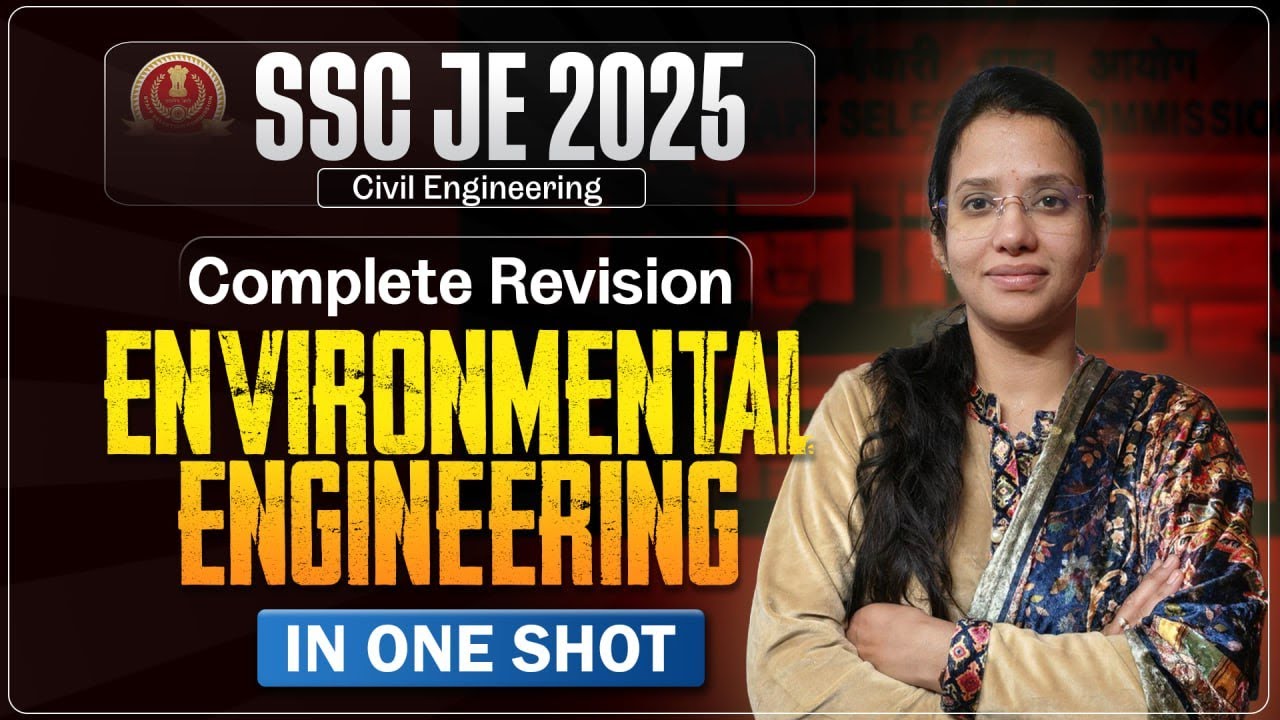 SSC JE 2025 | Environmental Engineering Complete Revision | Civil Engineering | One Shot
