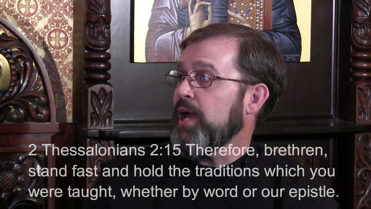 Why Does Orthodoxy Have Many Traditions?  Is It Of God or Man?