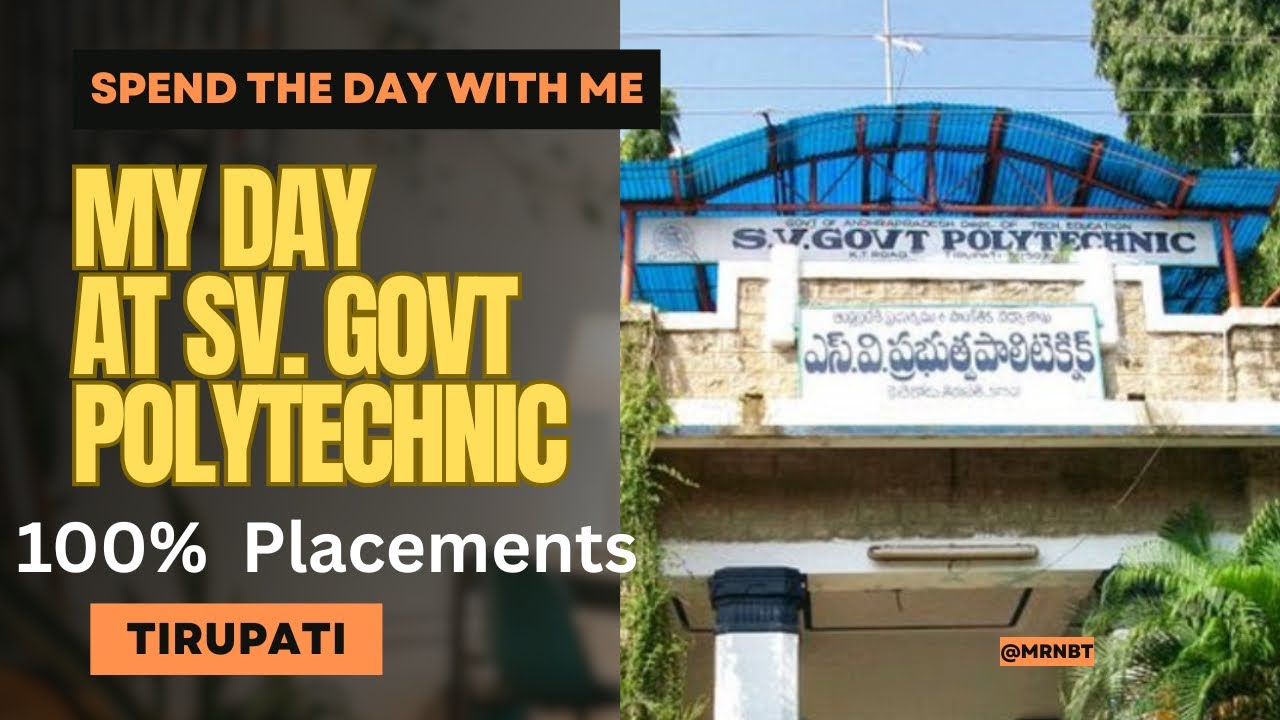 SV Govt Polytechnic Tirupati &ndash; 100% Placements | Oldest & Most Trusted Polytechnic College in AP!