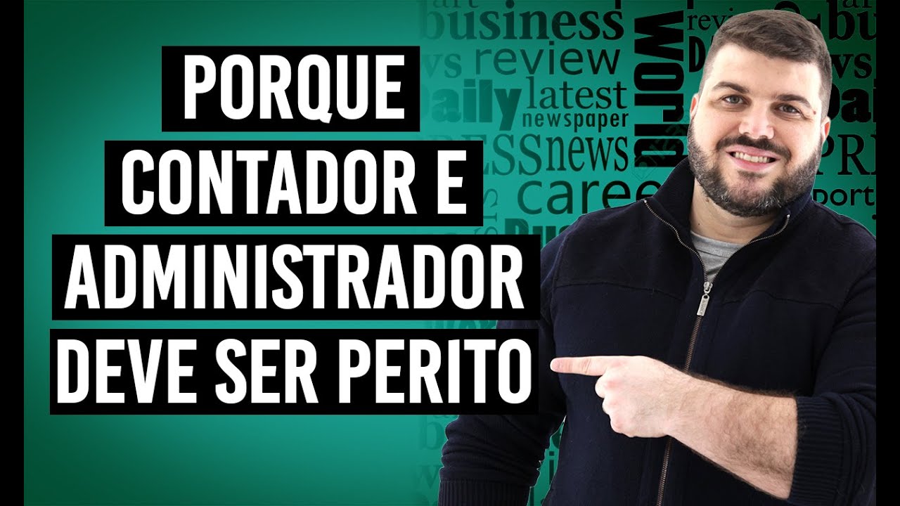 Por que Contador e Administrador devem ser Peritos Judiciais? | Per&iacute;cia Judicial