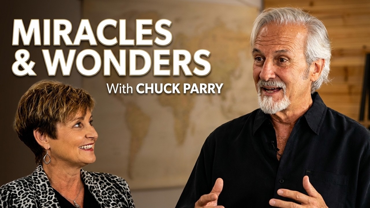 How To Start Seeing Miracles And Wonders (with Chuck Parry)