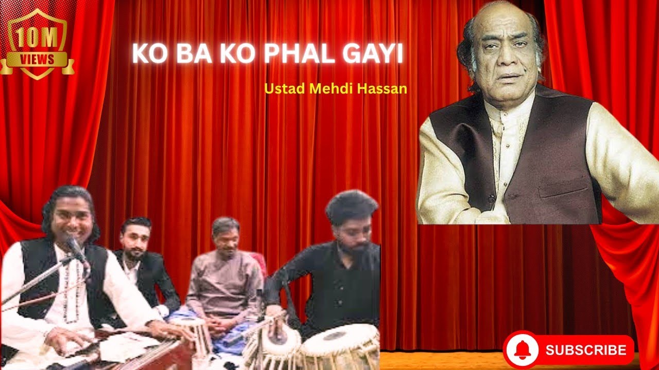 KO BA KO PHAL GAI | GHAZAL USTAD MEHDI HASSAN 