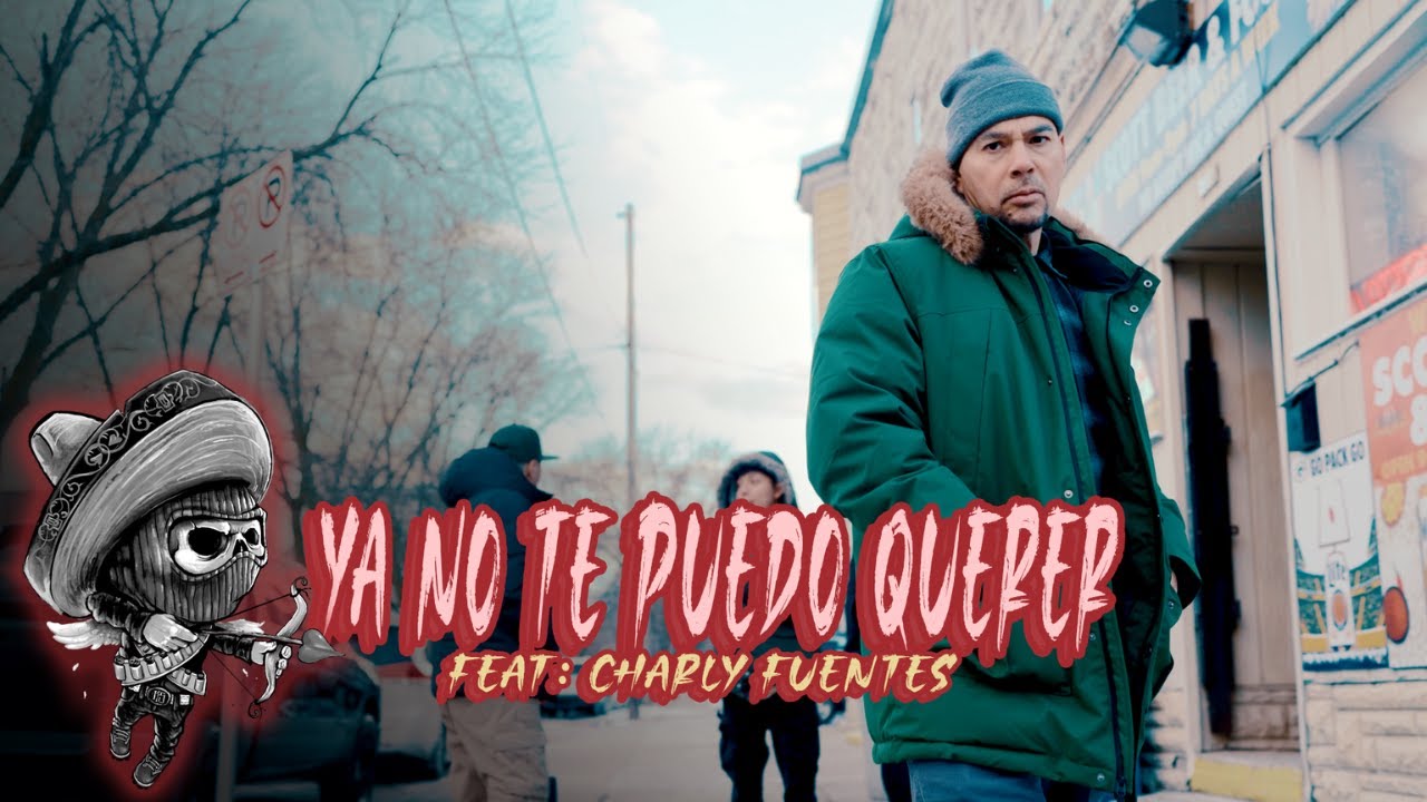 Kinto Sol, Charly Fuentes - Ya No Te Puedo Querer (Video Oficial) Episodio 2