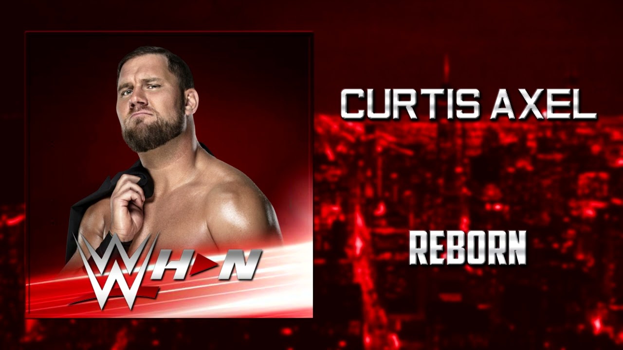 WWE: Curtis Axel - Reborn [Entrance Theme] + AE (Arena Effects)