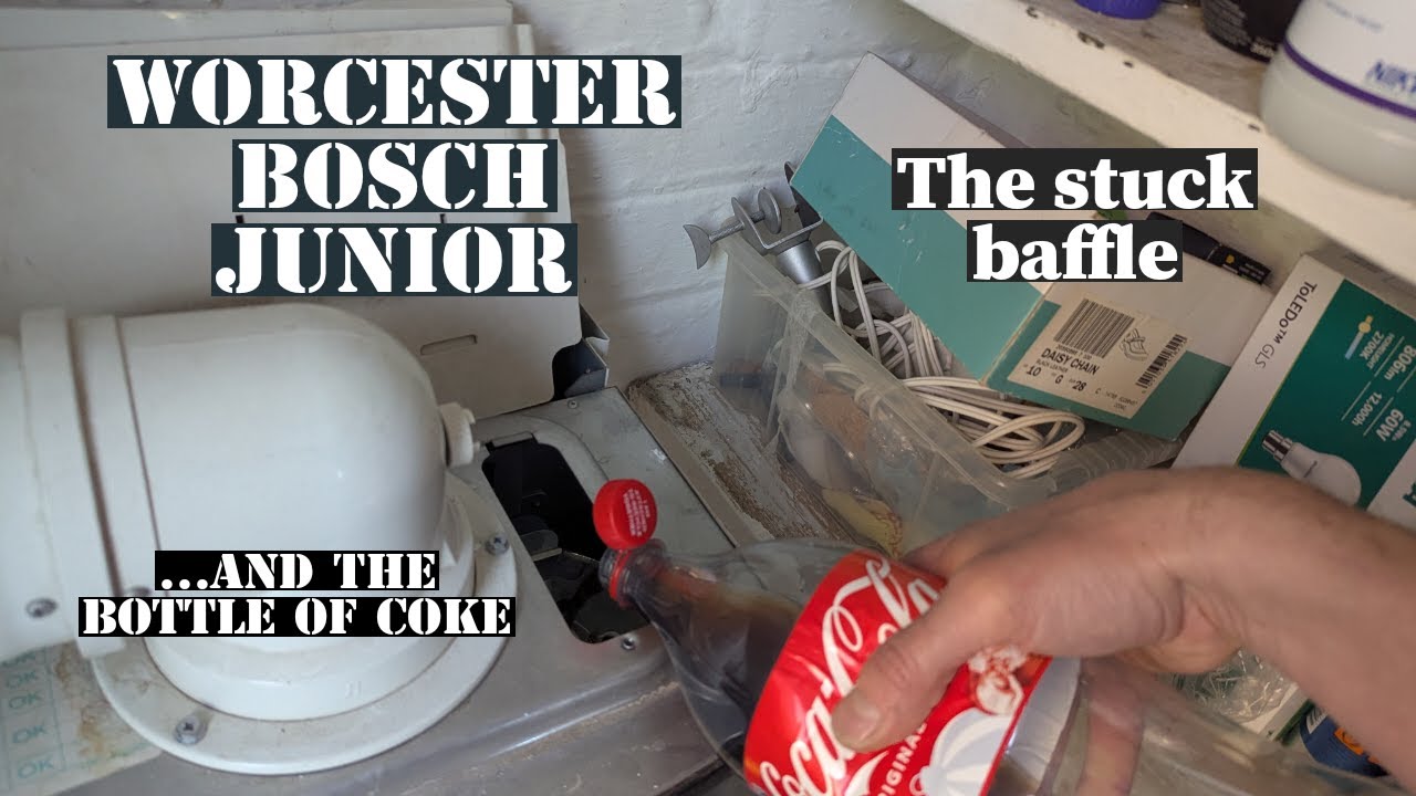 Worcester Bosch Junior, the stuck baffle and the bottle of coke