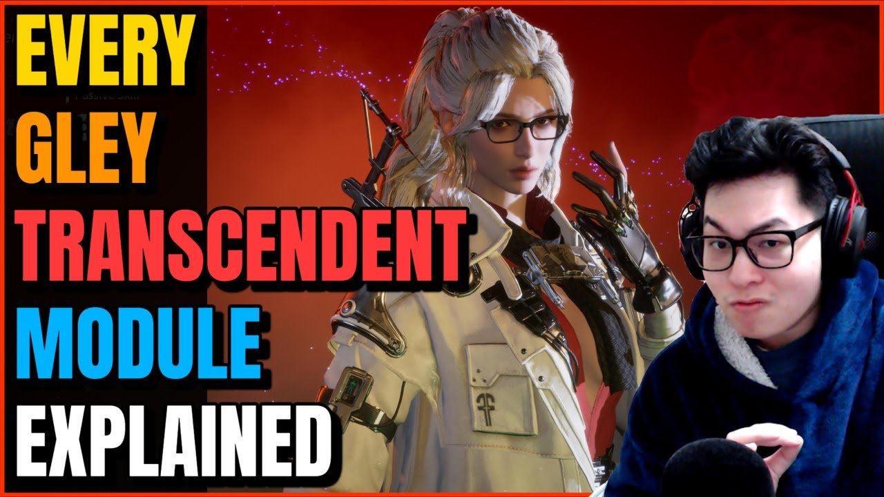 The First Descendant: Complete Gley & Ultimate Gley Transcendent Modules Guide | Tips & Effects!