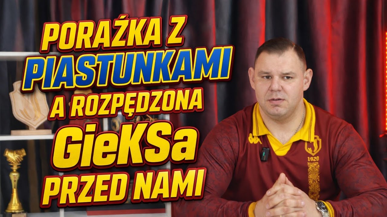 Porażka z PIASTUNKAMI, a rozpędzona GieKSa przed Nami 