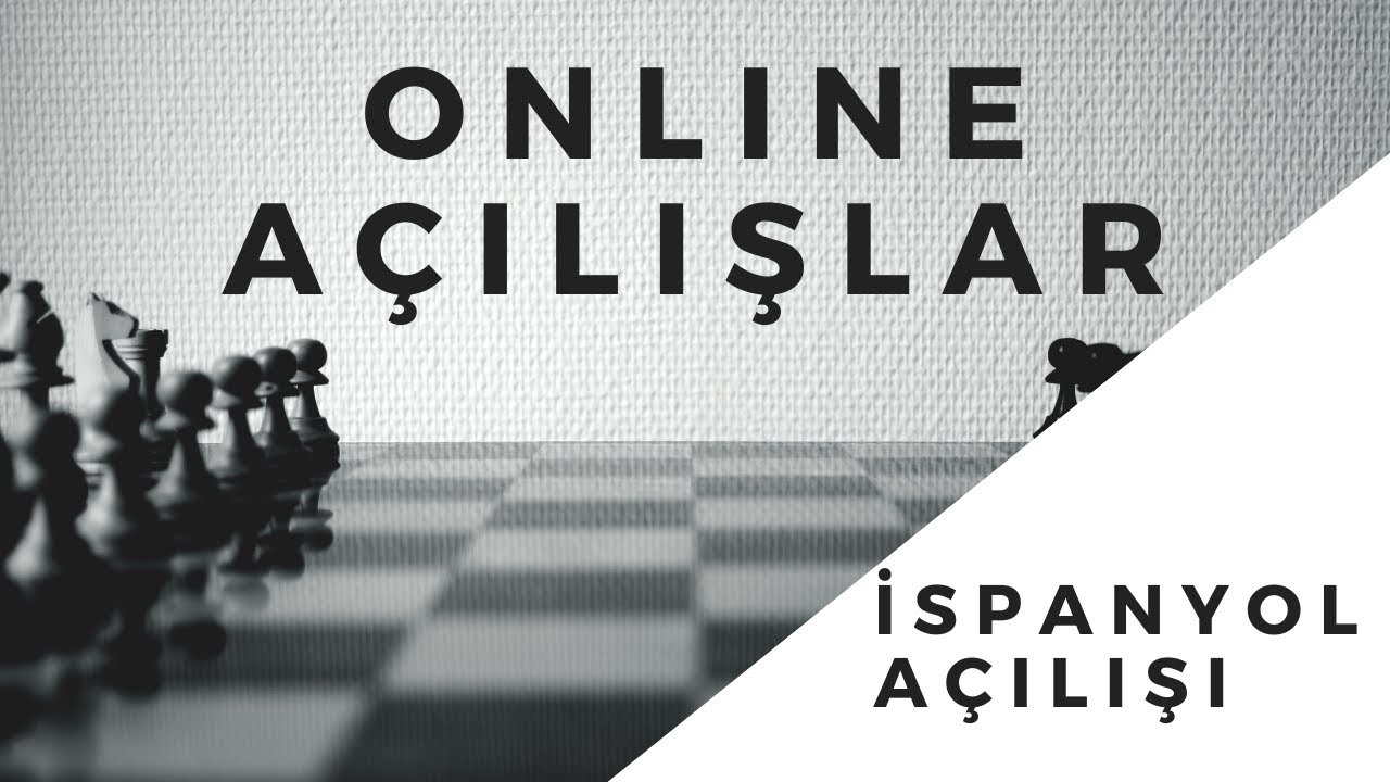 Online Satranç Açılışları: İspanyol Açılışı / Değişim Varyantı | Ana Fikirleri ve Devam Yolları |