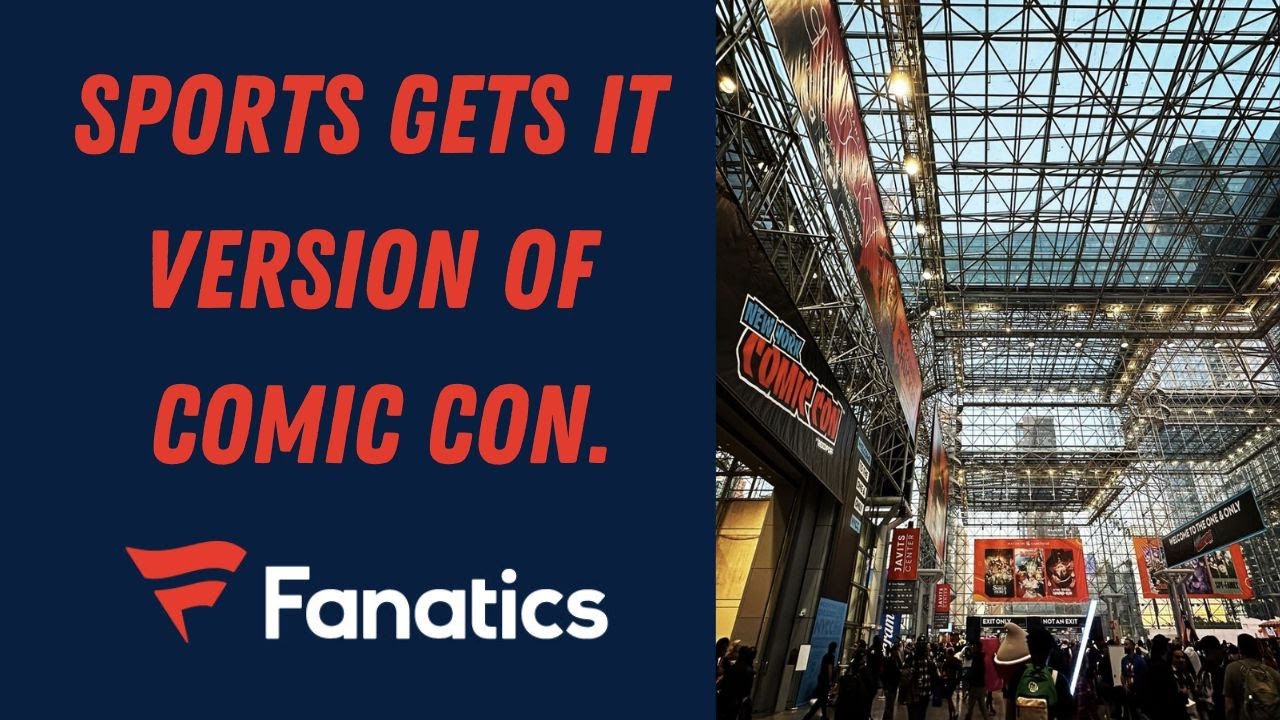Fanatics Events looks to shake up the Sports World with a Comic Con style event.
