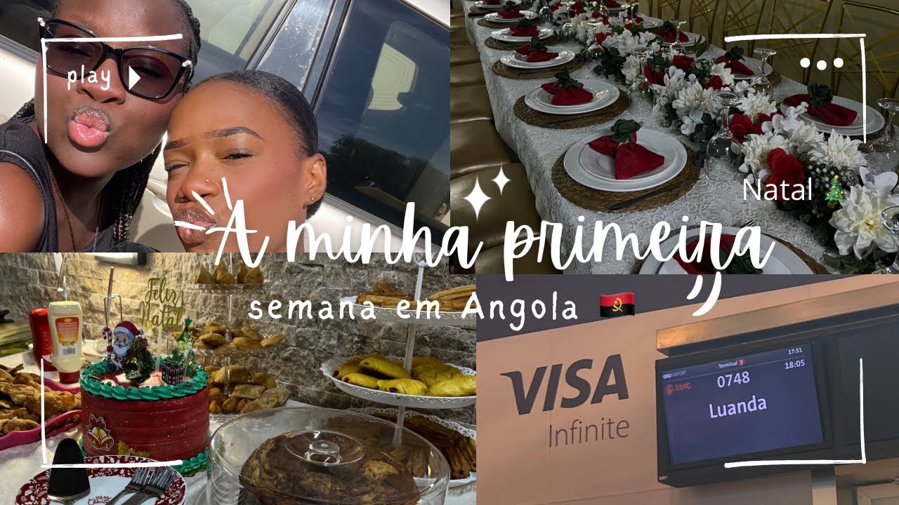 A minha primeira semana em Angola 🇦🇴 part 1( reencontros, Natal 🎄)