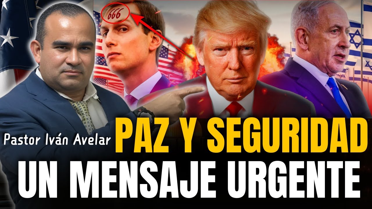 Paz y Seguridad Un Mensaje Urgente para la Iglesia - Pastor Iván Avelar
