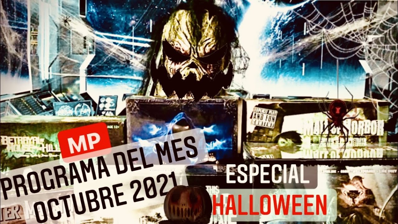 PROGRAMA DEL MES: OCTUBRE 2021, ESPECIAL HALLOWEEN (MP)