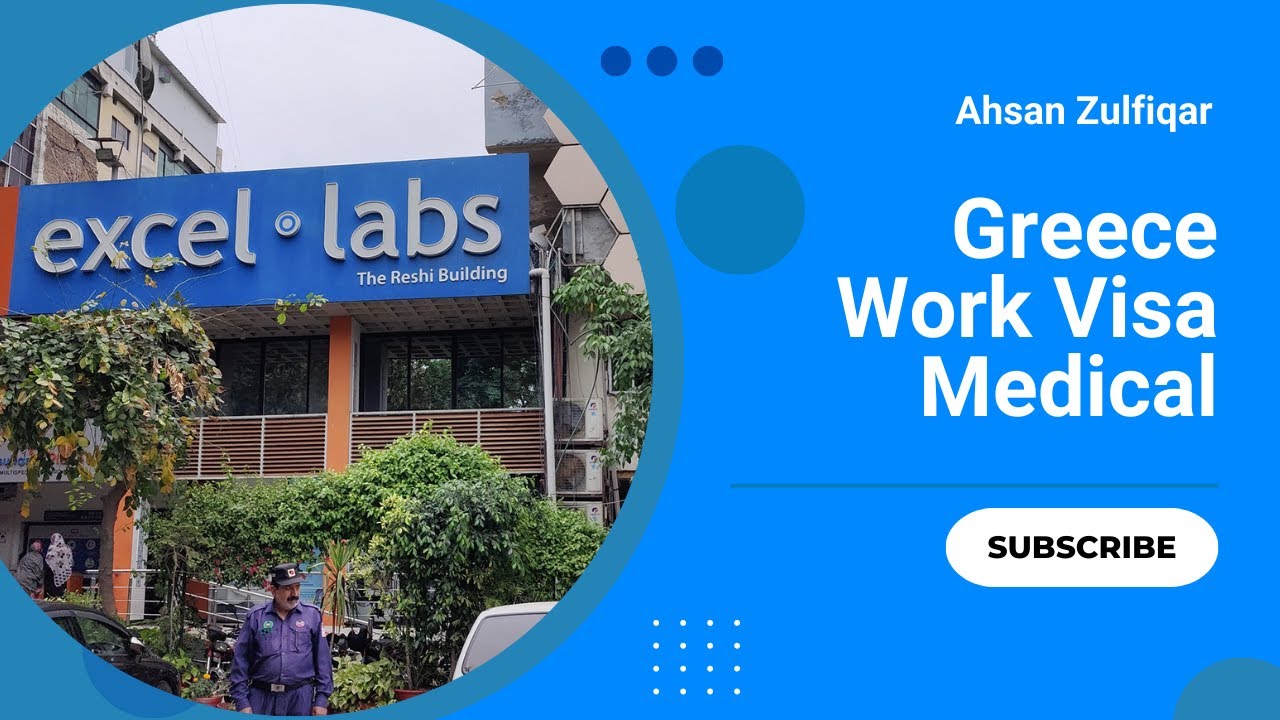 Greece Work Visa Medical | Islam Abad | Visa Medical | Stage 01 | Greece Visa | Ahsan Zulfiqar