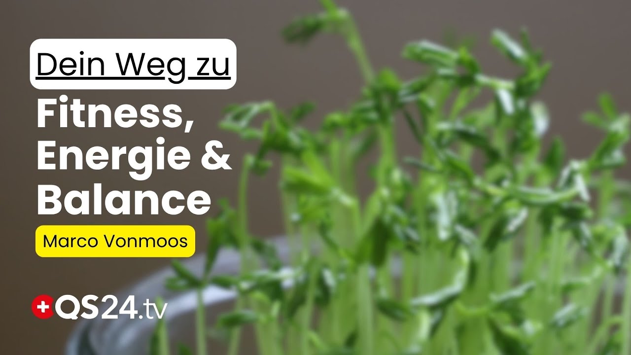 Gesundheitsgesetze der Natur: Schlank, stark & gesund durch natürliche Ernährung | Teil 3 | QS24