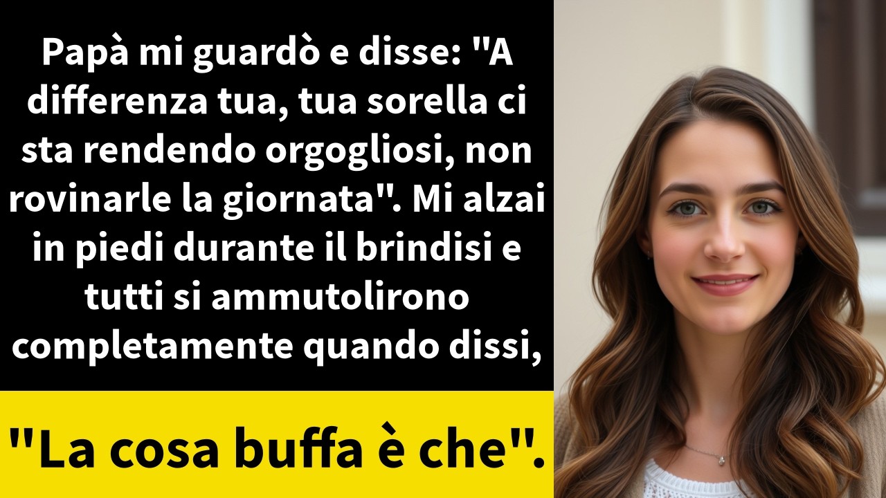 Papà mi guardò e disse: 