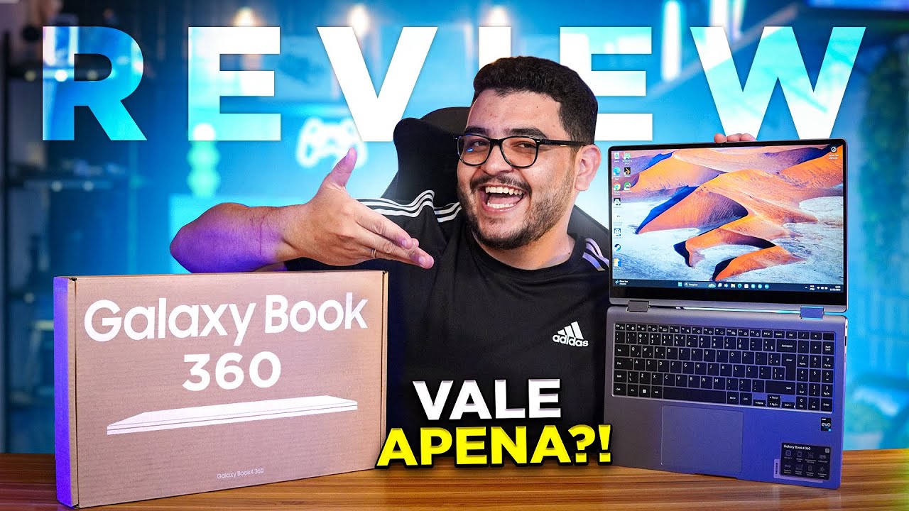 Notebook Samsung GALAXY BOOK 4 360 Unboxing e análise completa! VALE A PENA?
