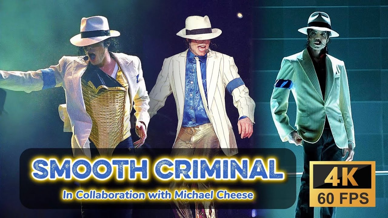 Michael Jackson - Smooth Criminal Live Mix + 4K60FPS Video Mix